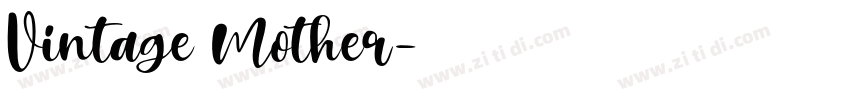 Vintage Mother字体转换